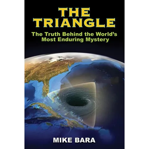 The Triangle: The Truth Behind the World's Most Enduring Mystery - Paperback