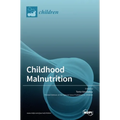 Childhood Malnutrition - Hardcover