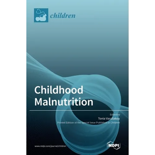 Childhood Malnutrition - Hardcover