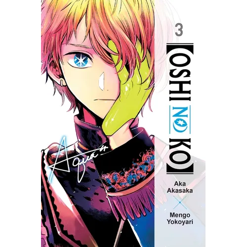 [Oshi No Ko], Vol. 3 - Paperback