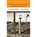 Two or Three Things I Know for Sure - Paperback