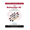 The Bullworker 90 Course: The Complete 90-Day/12-Week Bullworker Training Course - Paperback