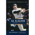 Al Kaline: The Biography of a Tigers Icon - Paperback