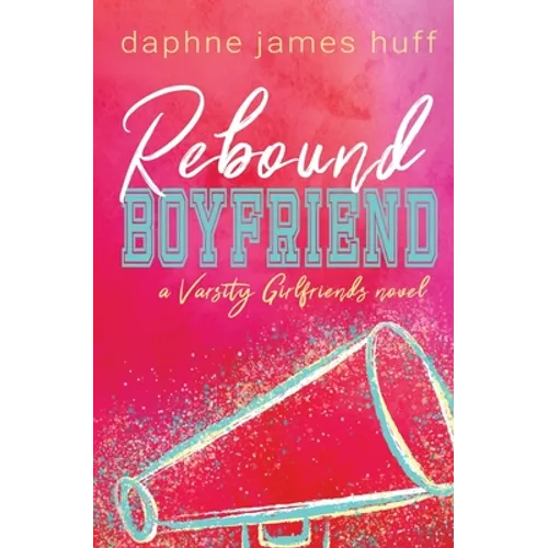 Rebound Boyfriend - Paperback