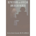 Depression and African American Women - Paperback