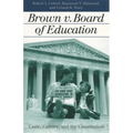 Brown V. Board of Education: Caste, Culture, and the Constitution - Paperback