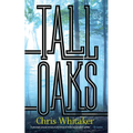 Tall Oaks - Paperback
