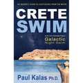Crete Swim: An insider's guide to sightseeing from the water - Paperback
