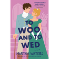 To Woo and to Wed - Paperback