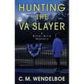 Hunting the VA Slayer - Paperback