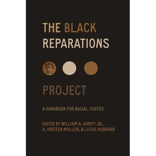 The Black Reparations Project: A Handbook for Racial Justice - Hardcover