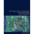 The Yoga Sutras of Patanjali - A Visual Meditation: Book Two: Sadhana Padah - Paperback