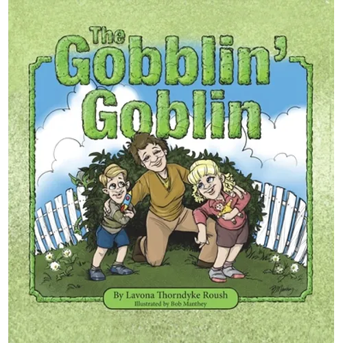 The Gobblin' Goblin - Hardcover