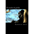 El criador de gorilas - Paperback