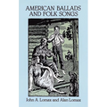 American Ballads and Folk Songs - Paperback