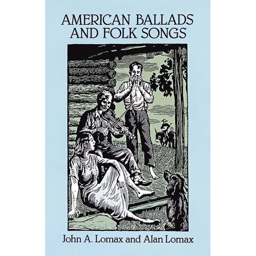 American Ballads and Folk Songs - Paperback