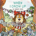 When I Grow Up (Little Critter) - Paperback