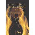 Black Church Girl Adjacent: A Black Woman's Journey in Faith, Feminism, and Freedom - Paperback