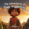 The Adventures of Ziggy Wigglefuzz - Paperback
