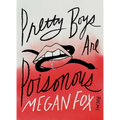 Pretty Boys Are Poisonous: Poems - Hardcover