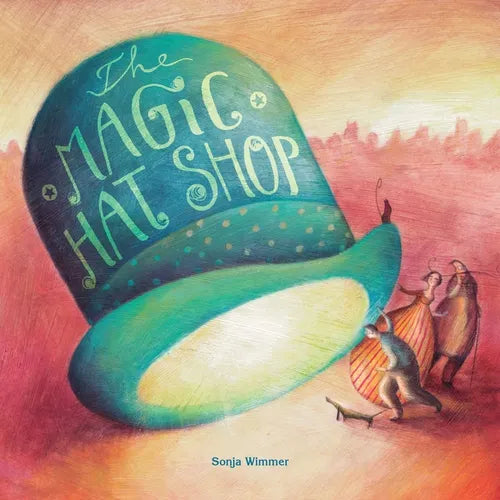 The Magic Hat Shop - Hardcover
