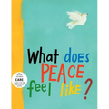 What Does Peace Feel Like? - Hardcover