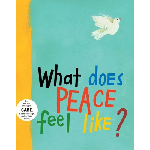 What Does Peace Feel Like? - Hardcover