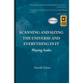 Scanning and Sizing the Universe and Everything in It: Playing Scales - Paperback