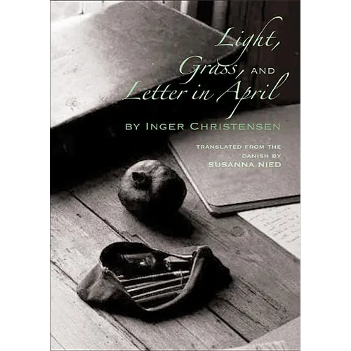 Light, Grass, and Letter in April - Paperback