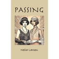 Passing - Hardcover