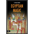 Egyptian Magic: Easy to Read Layout + Illustrated - Hardcover