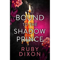 Bound to the Shadow Prince - Paperback