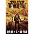 Dead State: Survival Road - Paperback