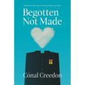 Begotten Not Made - Paperback