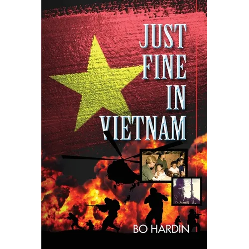 Just Fine In Vietnam - Paperback