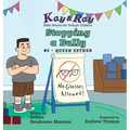 Stopping a Bully: #5 - Queen Esther - Hardcover