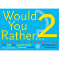 Would You Rather...? 2 Electric Boogaloo: Over 300 More Absolutely Absurd Dilemmas to Ponder - Paperback