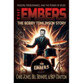 The Embers - The Bobby Tomlinson Story - Paperback