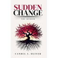 Sudden Change: The Memoir - Paperback