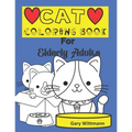 Cat Coloring Book for Elderly Adults - Paperback