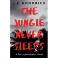 The Jungle Never Sleeps - Paperback
