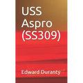 USS Aspro (SS309) - Paperback