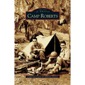 Camp Roberts - Hardcover