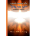After the Anointing Lifts: Who Are You? - Paperback