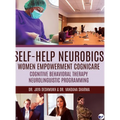 Self Help Neurobics: Women empowerment COGNICARE - Hardcover
