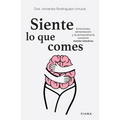 Siente Lo Que Comes - Paperback