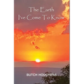The Earth I've Come To Know - Paperback