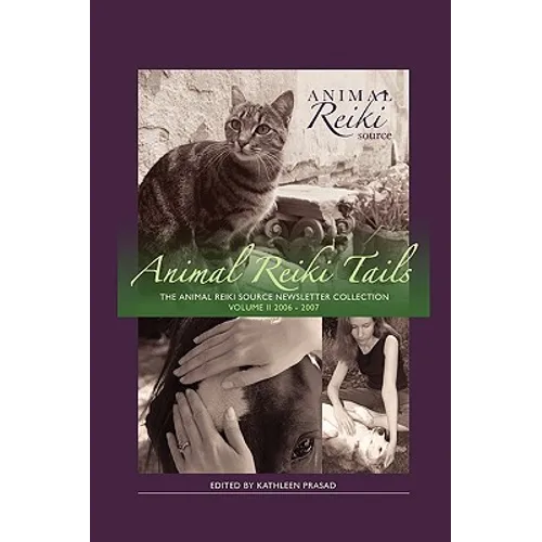 Animal Reiki Tails Volume 2 - Paperback