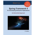 Spring 4 for Developing Enterprise Applications: An End-to-End Approach - Paperback