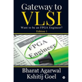 Gateway to VLSI: Want to be an FPGA Engineer? - Paperback